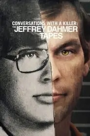 Ver Conversaciones con asesinos: Las cintas de Jeffrey Dahmer Gratis